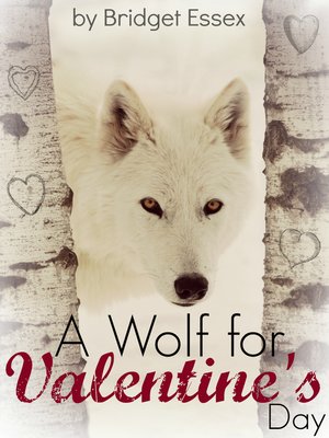cover image of A Wolf for Valentine's Day